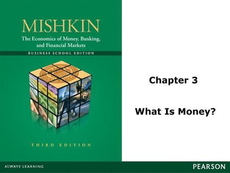 Chapter 3 What Is Money?.