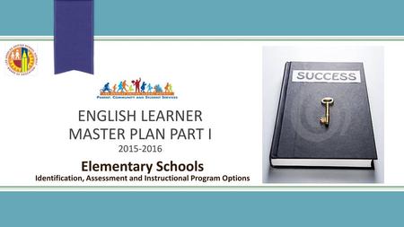 English learner MASTER PLAN Part I