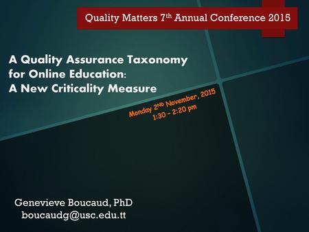 Quality Matters 7th Annual Conference 2015