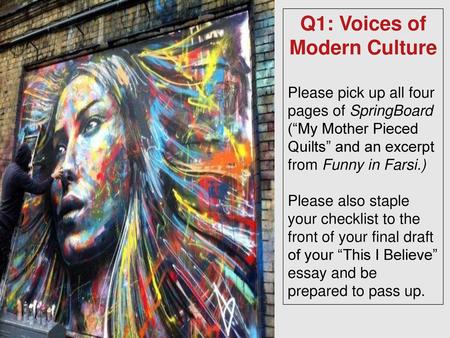 Q1: Voices of Modern Culture