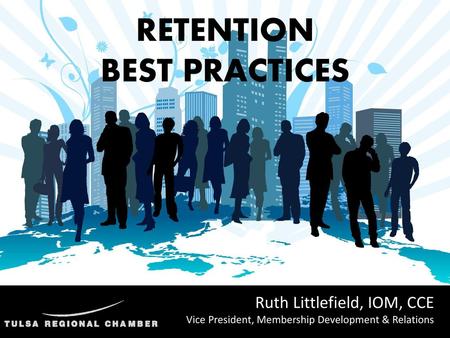 RETENTION BEST PRACTICES