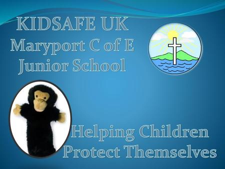 KIDSAFE UK Maryport C of E Junior School Helping Children