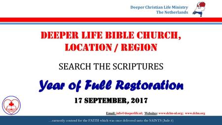 DEEPER LIFE BIBLE CHURCH, LOCATION / REGION