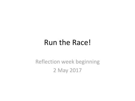 Reflection week beginning 2 May 2017