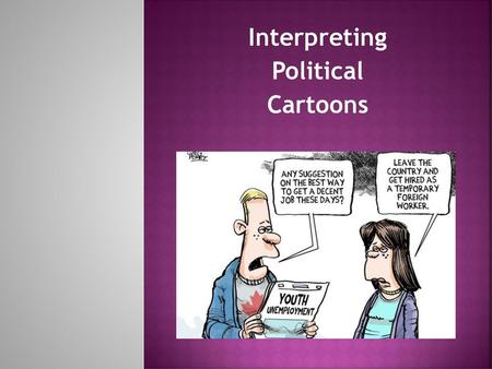 Interpreting Political Cartoons