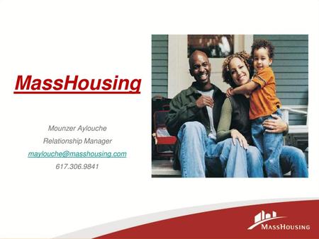 MassHousing Mounzer Aylouche Relationship Manager