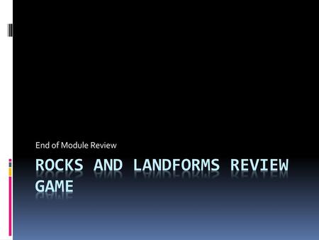 Rocks and Landforms Review Game