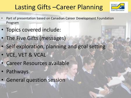 Lasting Gifts –Career Planning