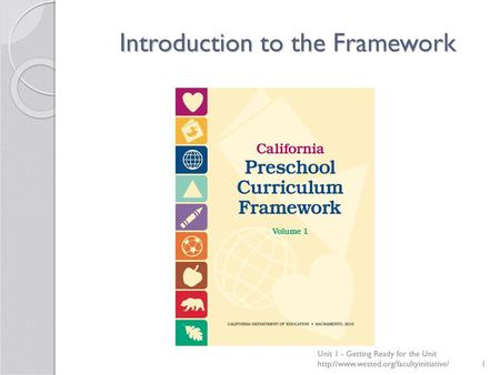 Introduction to the Framework