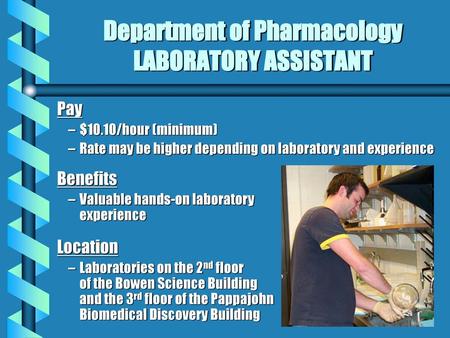 Department of Pharmacology LABORATORY ASSISTANT