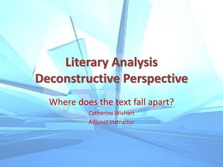 Literary Analysis Deconstructive Perspective