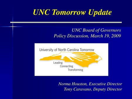 UNC Tomorrow Update UNC Board of Governors