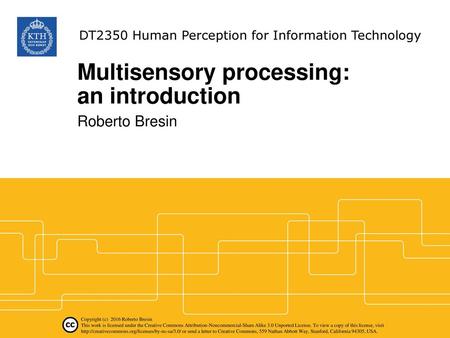 Multisensory processing: an introduction