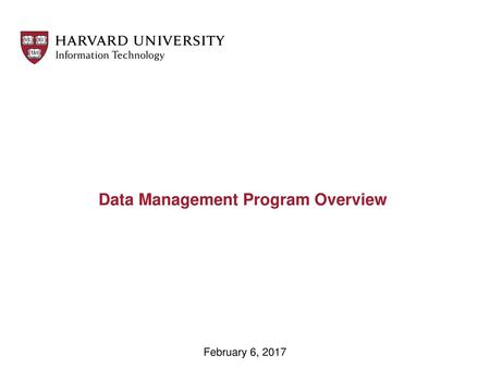 Data Management Program Overview