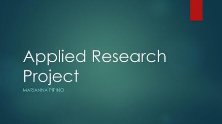 Applied Research Project