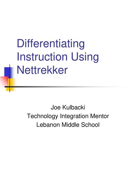 Differentiating Instruction Using Nettrekker