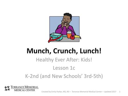 Healthy Ever After: Kids! Lesson 1c K-2nd (and New Schools’ 3rd-5th)