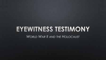 World War II and the Holocaust