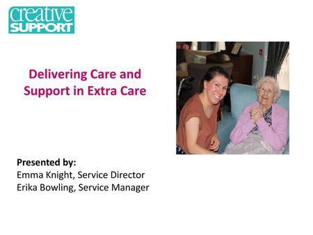 Delivering Care and Support in Extra Care