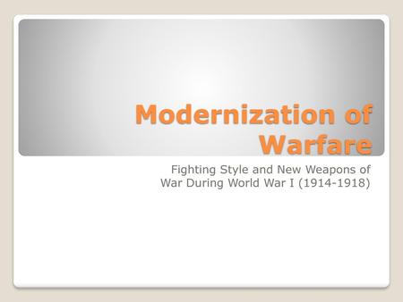 Modernization of Warfare