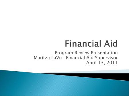 Financial Aid Program Review Presentation