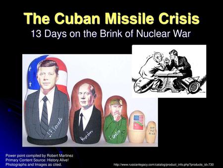 The Cuban Missile Crisis