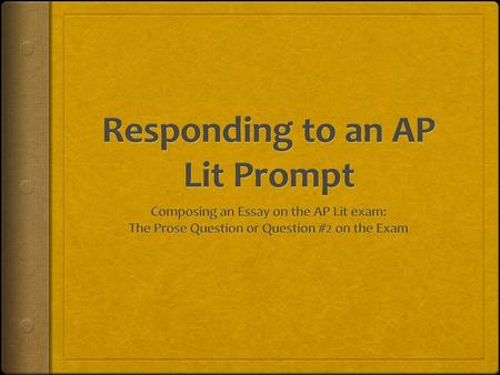 Responding to an AP Lit Prompt