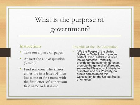 What is the purpose of government?