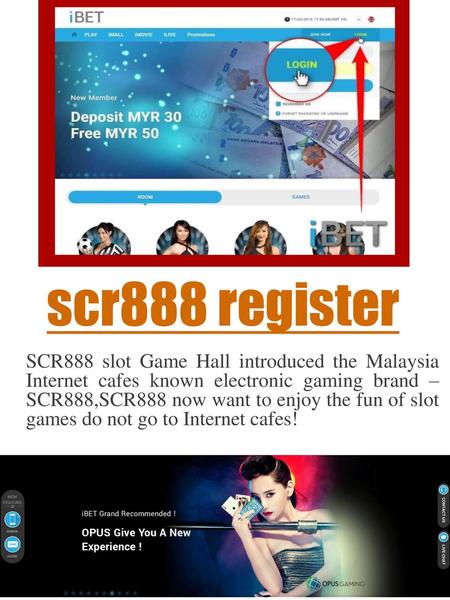 Scr888 register SCR888 slot Game Hall introduced the Malaysia Internet cafes known electronic gaming brand – SCR888,SCR888 now want to enjoy the fun of.