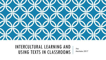 Intercultural learning and using texts in classrooms