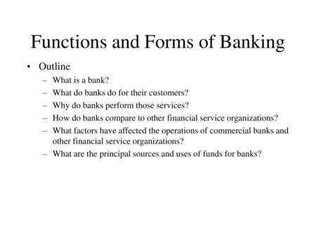 Functions and Forms of Banking