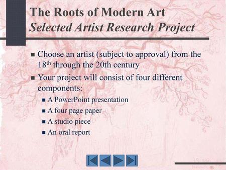 The Roots of Modern Art Selected Artist Research Project