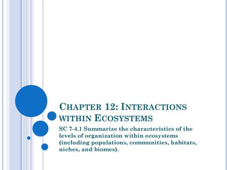 Chapter 12: Interactions within Ecosystems