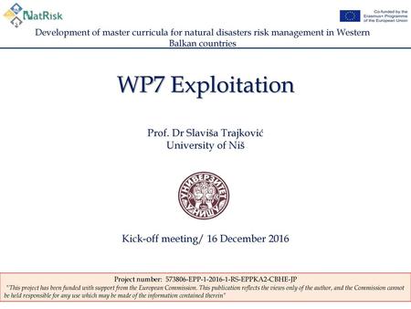 WP7 Exploitation Prof. Dr Slaviša Trajković University of Niš