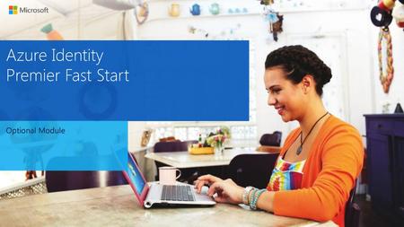 Azure Identity Premier Fast Start