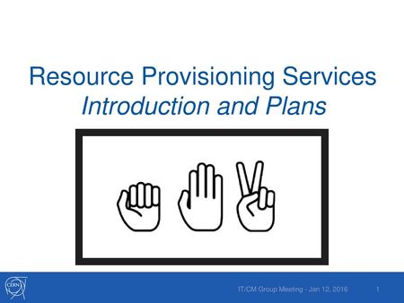 Resource Provisioning Services Introduction and Plans