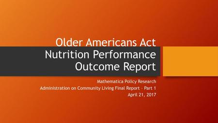 Older Americans Act Nutrition Performance Outcome Report