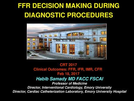 FFR DECISION MAKING DURING DIAGNOSTIC PROCEDURES