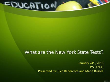 What are the New York State Tests?