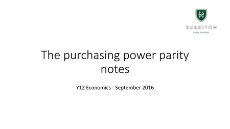 The purchasing power parity notes