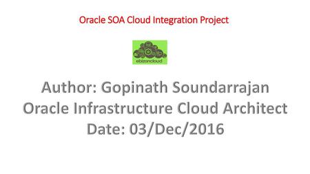 Oracle SOA Cloud Integration Project