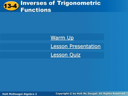 Inverses of Trigonometric Functions 13-4