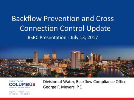 Backflow Prevention and Cross Connection Control Update