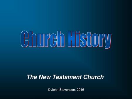 The New Testament Church