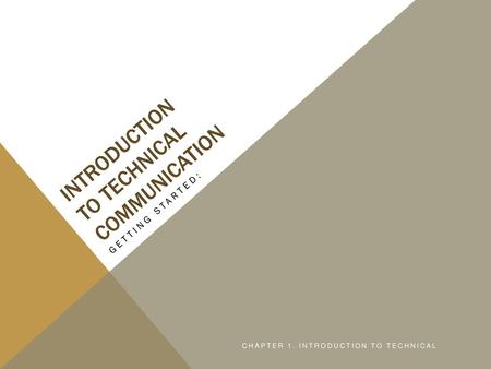 INTRODUCTION TO TECHNICAL COMMUNICATION