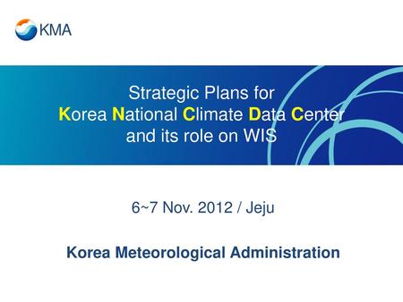 6~7 Nov / Jeju Korea Meteorological Administration