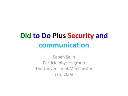 Did to Do Plus Security and communication