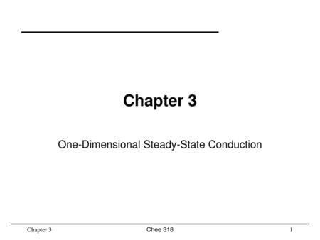 One-Dimensional Steady-State Conduction