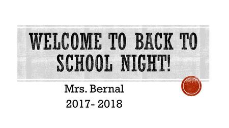 Welcome to Back to School Night!