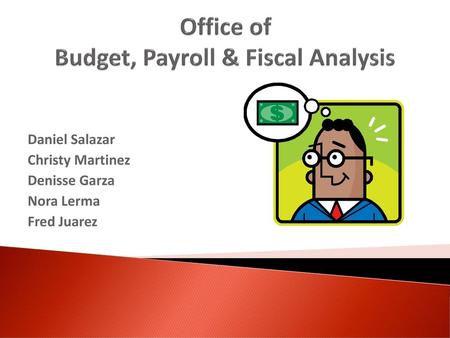 Office of Budget, Payroll & Fiscal Analysis